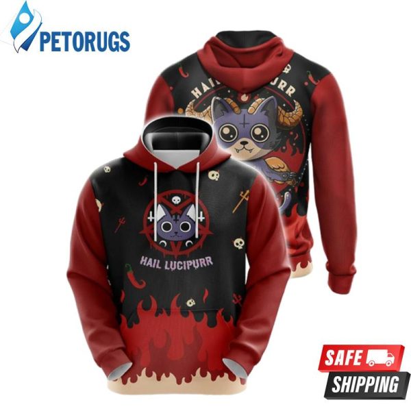 Hail Lucipurr Cat 2500 3D Hoodie