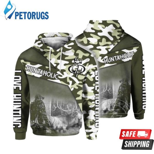 Huntaholic Love Hunting 3D Hoodie