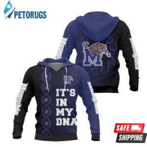 Memphis Tigers Its In My Dna 3D Hoodie