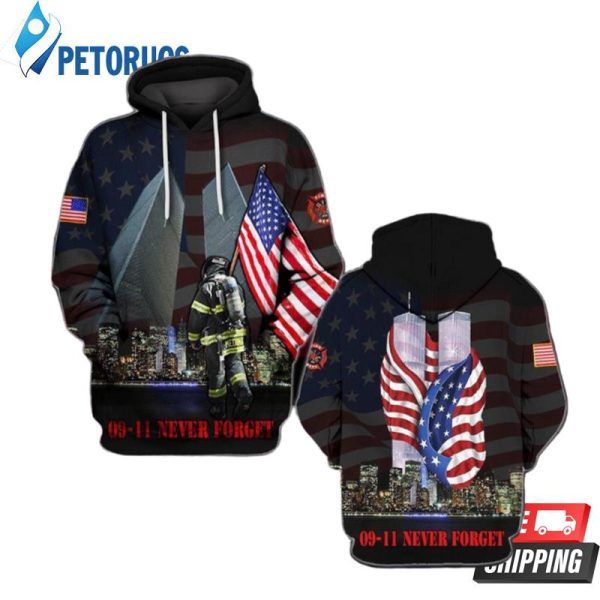 September 11 Memorial Never Forget Us Heroe 3D Hoodie