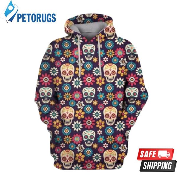 Sugar Skulls And Flowers On Dark 3D Hoodie