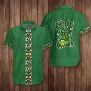 Irish St Patricks Day Catch The Luck Hawaiian Shirt